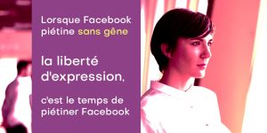 Facebook piétine la liberté d'expression