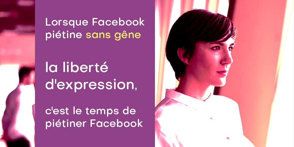 Facebook piétine la liberté d'expression